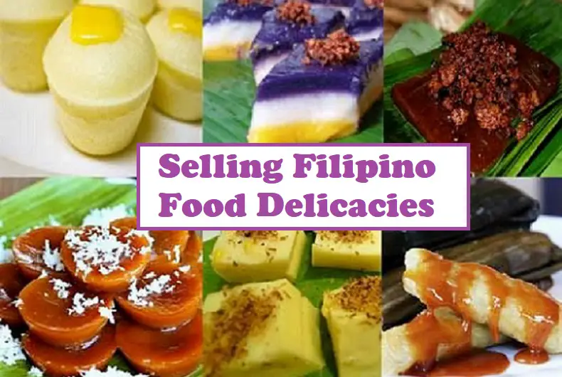 One Successful Step to Earn Money: Selling Filipino Food Delicacies